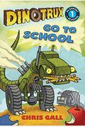 Dinotrux Go To School