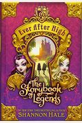 The Storybook Of Legends: Library Edition (Ever After High)