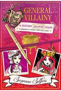 Ever After High:  General Villainy: A Destiny Do-Over Diary