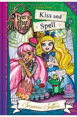 Ever After High: Kiss And Spell Ever After High: Kiss And Spell