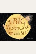 A Big Mooncake For Little Star (Caldecott Honor Book)