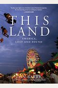 This Land: America, Lost And Found
