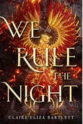 We Rule The Night