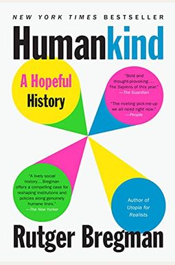 Humankind: A Hopeful History Humankind: A Hopeful History
