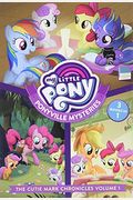 My Little Pony: Ponyville Mysteries: The Cutie Mark Chronicles Volume 1