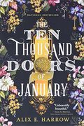 The Ten Thousand Doors Of January