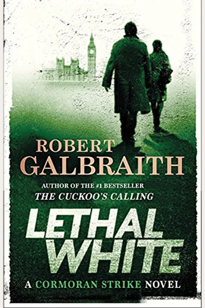 Lethal White (A Cormoran Strike Novel)
