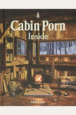 Cabin Porn: Inside Cabin Porn: Inside