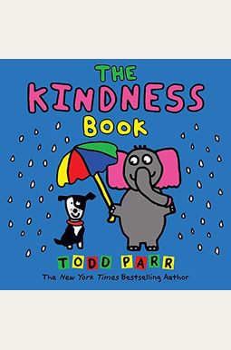 The Kindness Book The Kindness Book