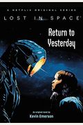 Lost In Space: Return To Yesterday