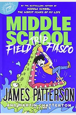 Middle School: Field Trip Fiasco Middle School: Field Trip Fiasco