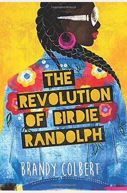 The Revolution Of Birdie Randolph The Revolution Of Birdie Randolph