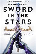 Sword In The Stars: A Once & Future Novel