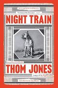 Night Train: New And Selected Stories
