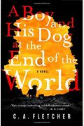 A Boy And His Dog At The End Of The World
