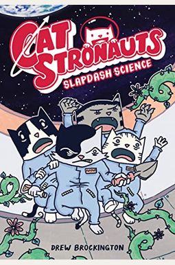 Catstronauts: Slapdash Science Catstronauts: Slapdash Science