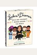 Leaders & Dreamers: Bold And Visionary Women Around The World