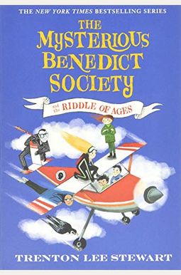 The Mysterious Benedict Society And The Riddle Of Ages The Mysterious Benedict Society And The Riddle Of Ages