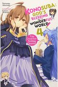 Konosuba: God's Blessing On This Wonderful World!, Vol. 4 (Light Novel): You Good-For-Nothing Quartet (Konosuba (Light Novel))