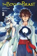The Boy And The Beast, Vol. 3 (Manga) (The Boy And The Beast (Manga))