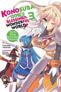 Konosuba: God's Blessing on This Wonderful World!, Vol. 3 (Manga)