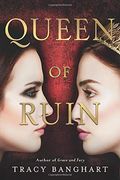 Queen Of Ruin: The Grace And Fury Series, Book 2 (Grace And Fury Series, 2)