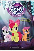 My Little Pony: Ponyville Mysteries: Journey To The Livewood