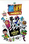 Teen Titans Go!: To The Movies: The Junior Novel