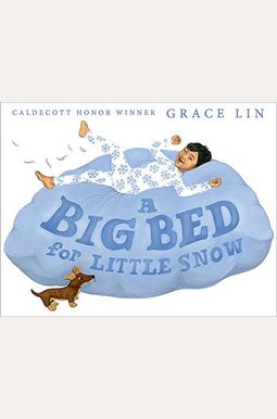 A Big Bed For Little Snow A Big Bed For Little Snow