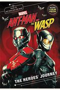 Marvel's Ant-Man And The Wasp: The Heroes' Journey