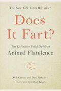 Does It Fart?: The Definitive Field Guide To Animal Flatulence