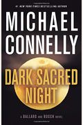 Dark Sacred Night (A Bosch and Ballard Novel)