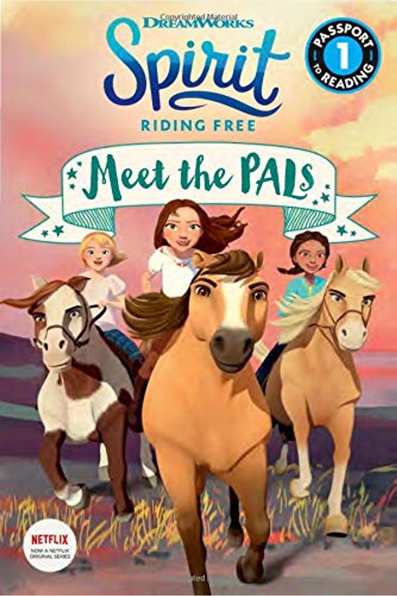 Spirit Riding Free: Meet The Pals