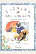 Talking Like The Rain: A Read-To-Me Book Of Poems