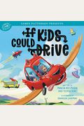If Kids Could Drive