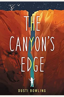 The Canyon's Edge The Canyon's Edge