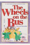 The Wheels On The Bus: An Adaptation Of The Traditional Song