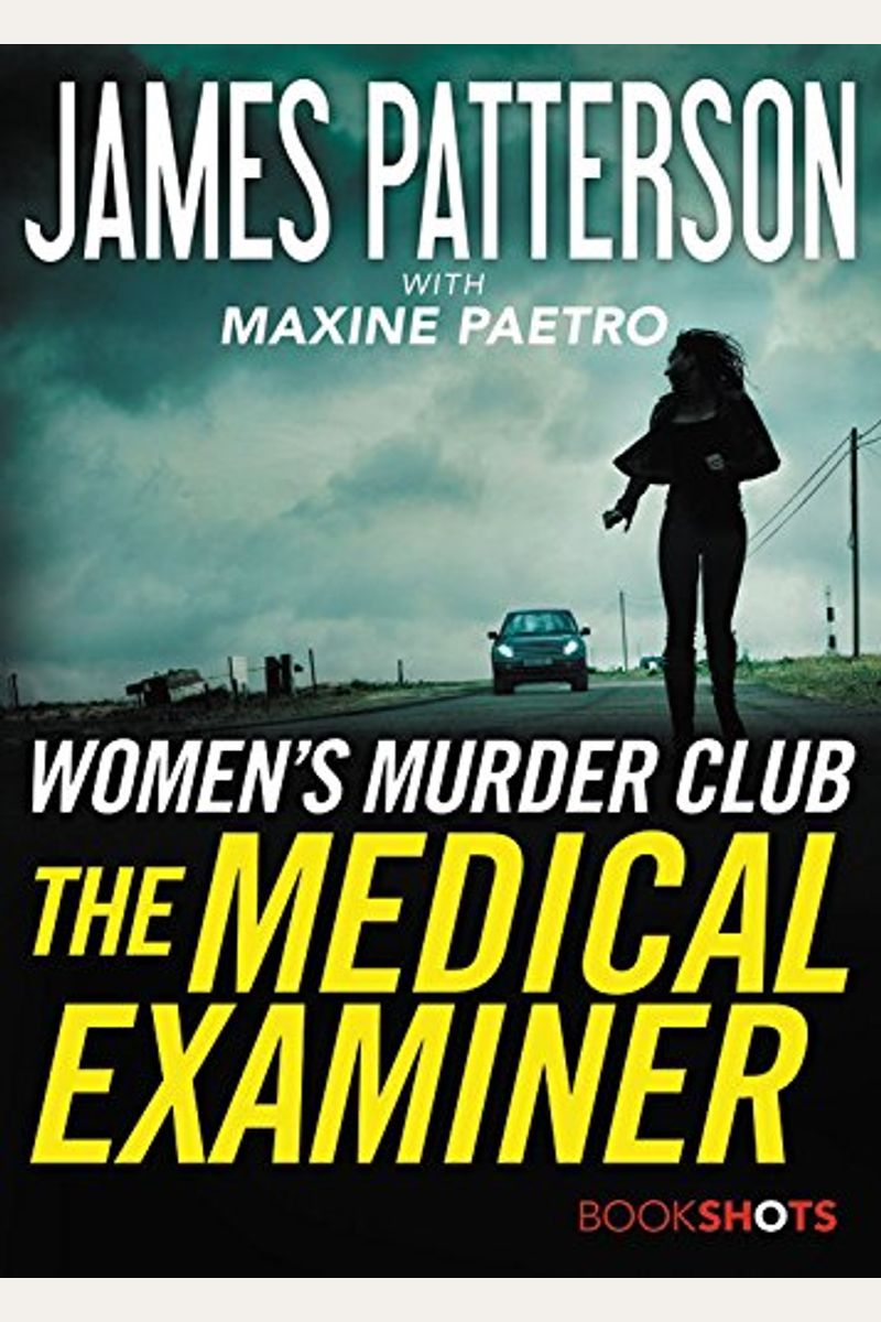 The Medical Examiner: A Women's Murder Club Story (Bookshots)