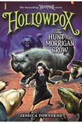 Hollowpox: The Hunt For Morrigan Crow [With Battery]