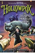 Hollowpox: The Hunt For Morrigan Crow [With Battery]
