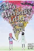 Ivy Aberdeen's Letter To The World