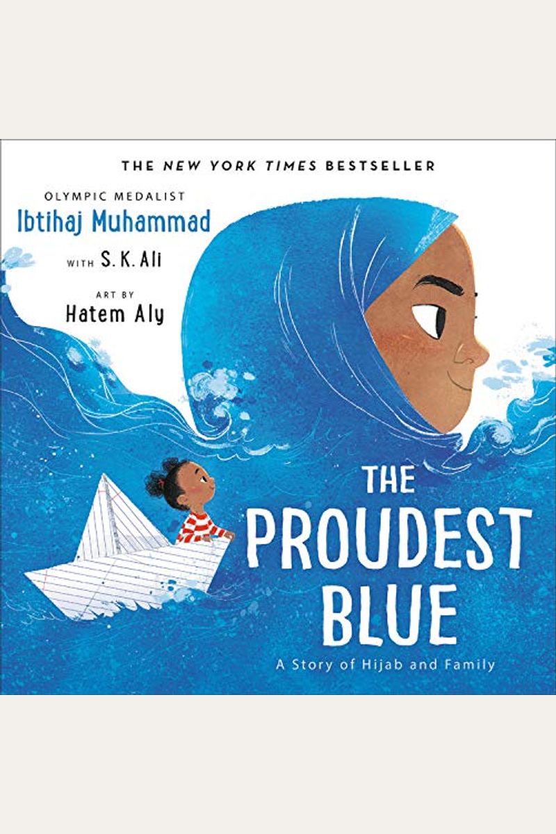 The Proudest Blue: A Story Of Hijab And Family