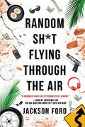 Random Sh*T Flying Through The Air (The Frost Files, 2)