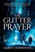 The Gutter Prayer (The Black Iron Legacy)