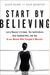 Start By Believing: Larry Nassar's Crimes, The Institutions That Enabled Him, And The Brave Women Who Stopped A Monster