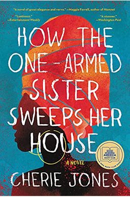 How The One-Armed Sister Sweeps Her House How The One-Armed Sister Sweeps Her House