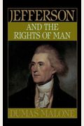 Jefferson And The Rights Of Man