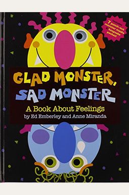 Buy Glad Monster, Sad Monster Book By: Anne Miranda