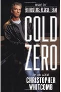 Cold Zero: Inside The Fbi Hostage Rescue Team