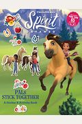 Spirit Untamed: Pals Stick Together: A Sticker & Activity Book